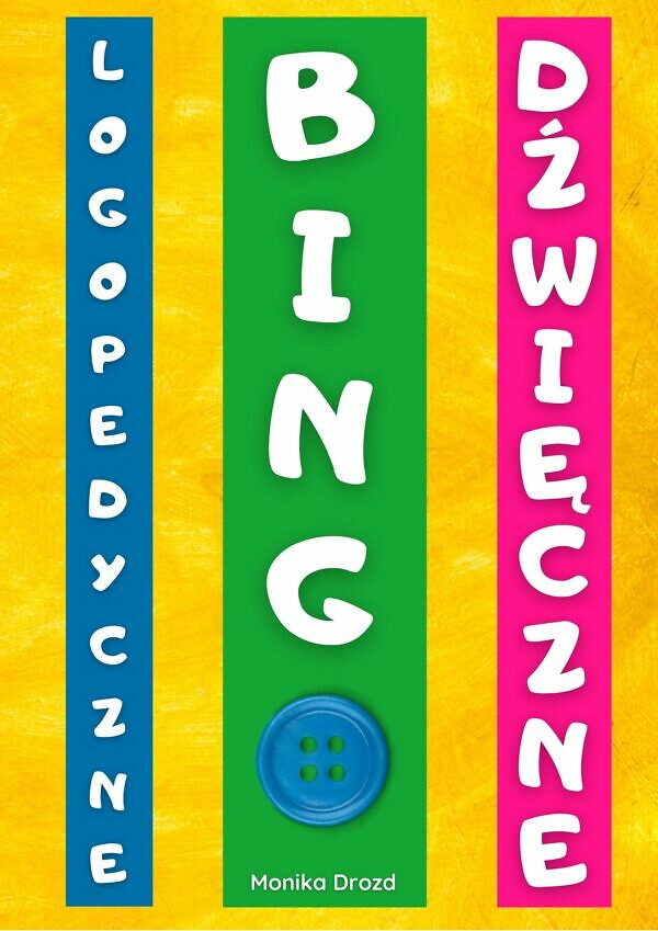 Logopedyczne BINGO - dźwięczne